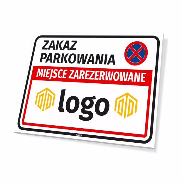 Sign: No Parking with Company, Business or Institution Logo