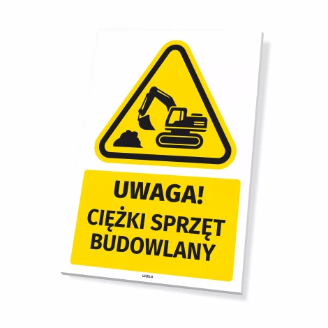 OHS Warning Sign with Pictogram – Heavy Construction Equipment Area