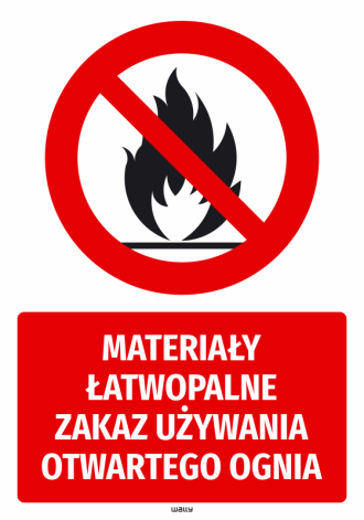 Prohibition sticker Flammable materials Do not use open flames