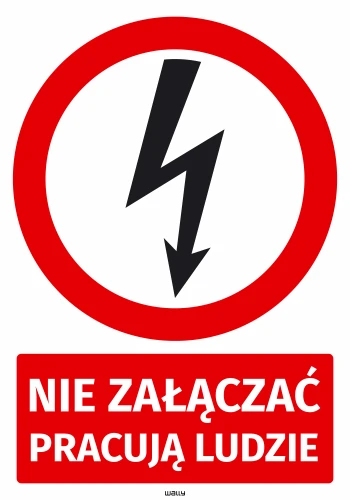 Health & Safety Sticker: Do not turn on. People are working, with lightning pictogram