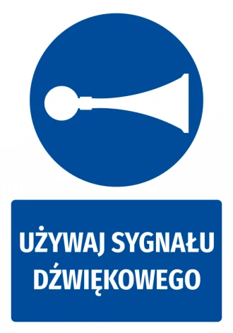 Mandatory Safety Sign Information Sticker Use The Sound Signal