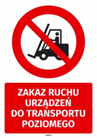 Prohibition Sticker The Movement Of Horizontal Transport Equipment Is Prohibited