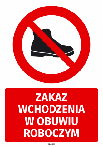Prohibition sticker It is forbidden to enter in work shoes