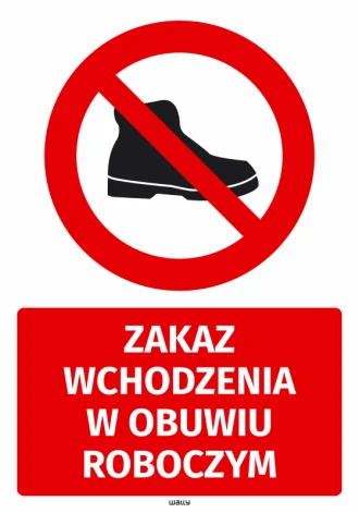 Prohibition Sticker It Is Forbidden To Enter In Work Shoes