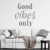 Good Vibes Only 2510 Sticker