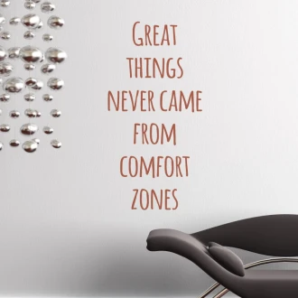 Great Things Never Came From Comfort Zones 2428 Sticker