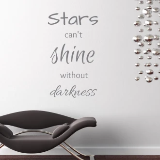 Stars Can\'T Shine Without Darkness 2501 Sticker