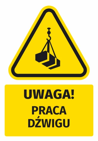 Warning Sign, Safety Information Sticker Attention! Crane Work
