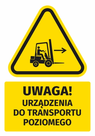 Warning Sign, Safety Information Sticker Attention! Horizontal Transport Equipment
