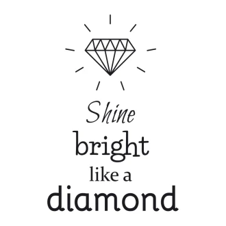 Shine Bright Like A Diamond 2496 Sticker