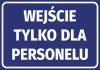 Information Sticker Entrance Only For Personnel