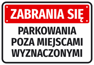 Information Sticker It Is Forbidden To Park Outside The Designated Places