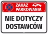 Sticker: No Parking – Suppliers Excepted