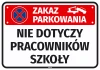 Sticker: No Parking – School Staff Excepted
