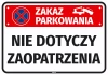 Sticker: No Parking – Deliveries Excepted