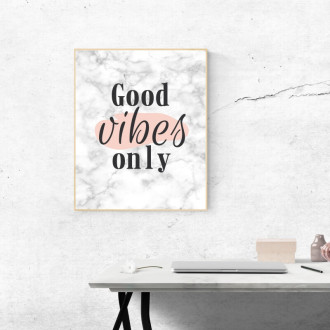 Poster Good vibes only 043