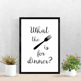 Poster What The Fork Is For Dinner 244