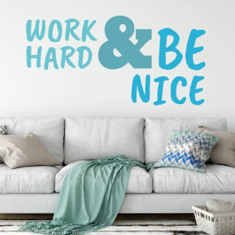 Painting Stencil Sentences Work Hard And Be Nice 2395