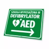 Safety Sign: School Equipped with AED Defibrillator, Arrow Right