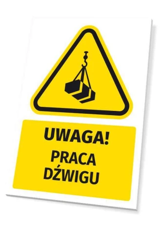 Safety Warning Information Sign Attention! Crane Work