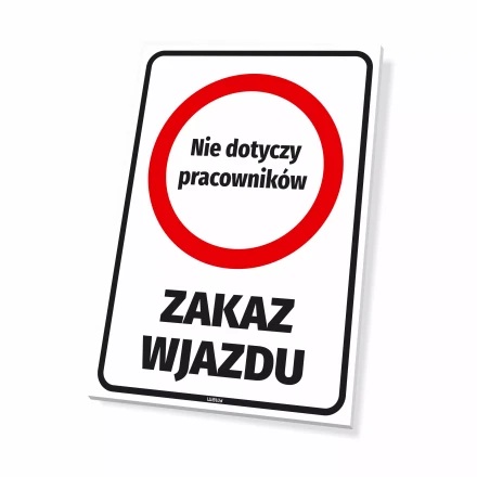 Sign: No entry. Does not apply to employees.